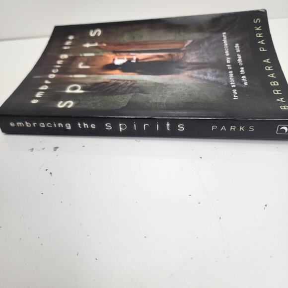 Embracing the Spirits by Barbara Parks Supernatural Paperback Book - Picture 5 of 7